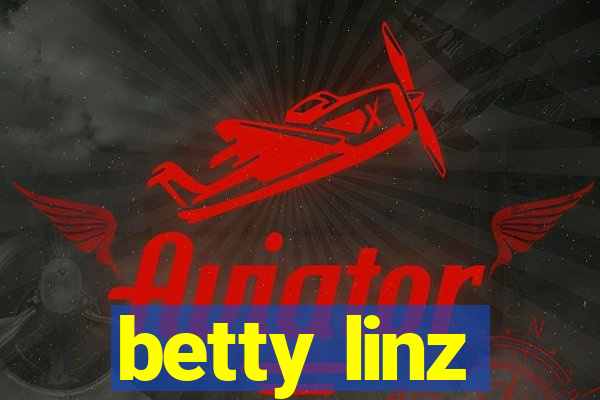 betty linz